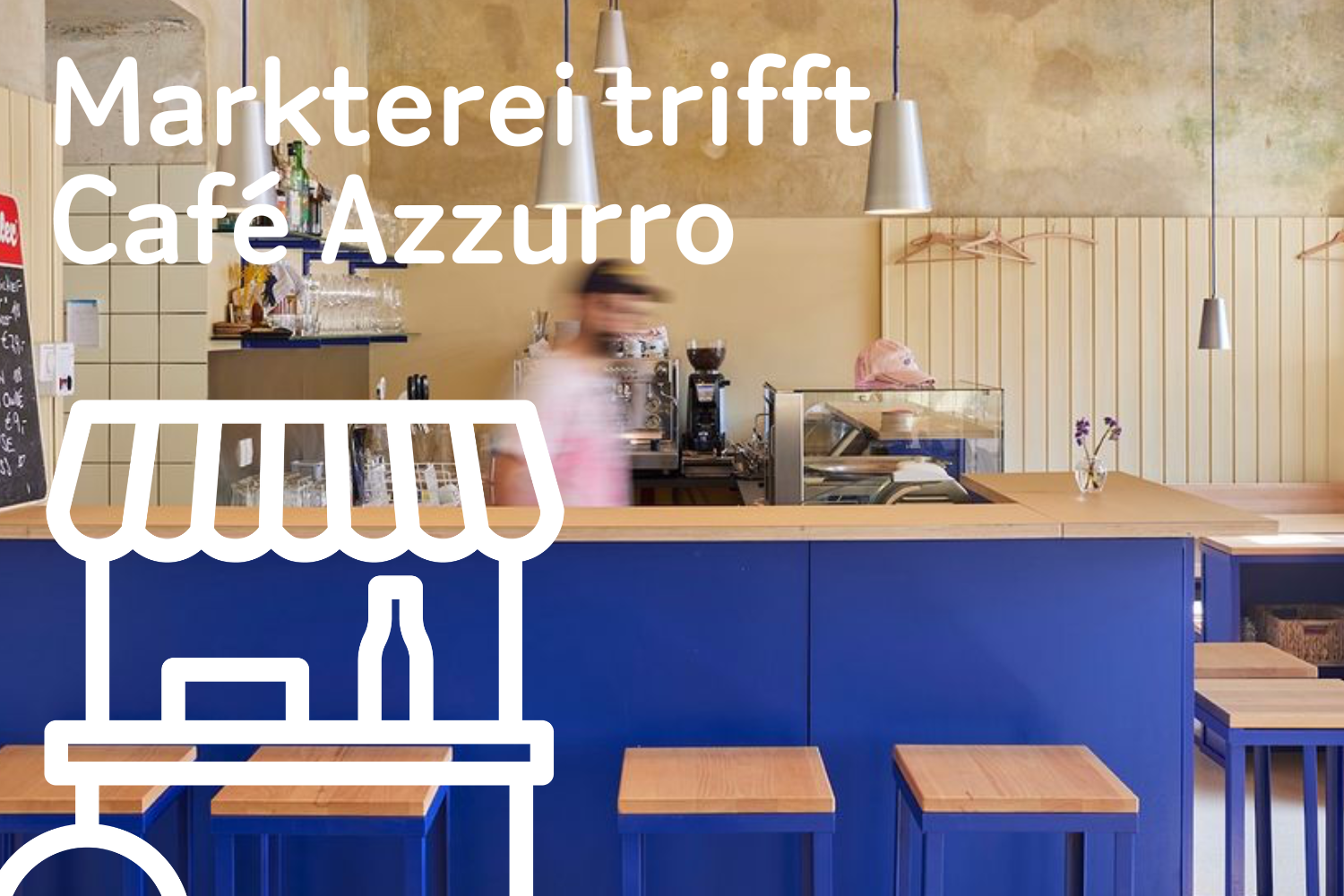 Markterei trifft Azzurro