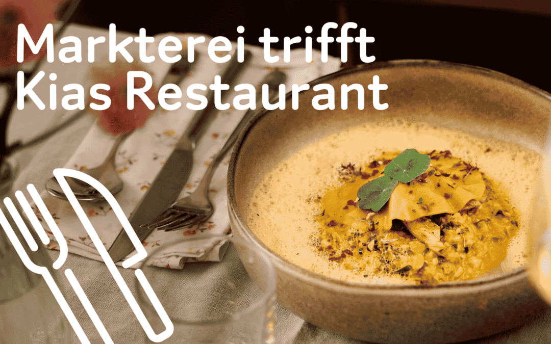 Markterei trifft Kias Restaurant