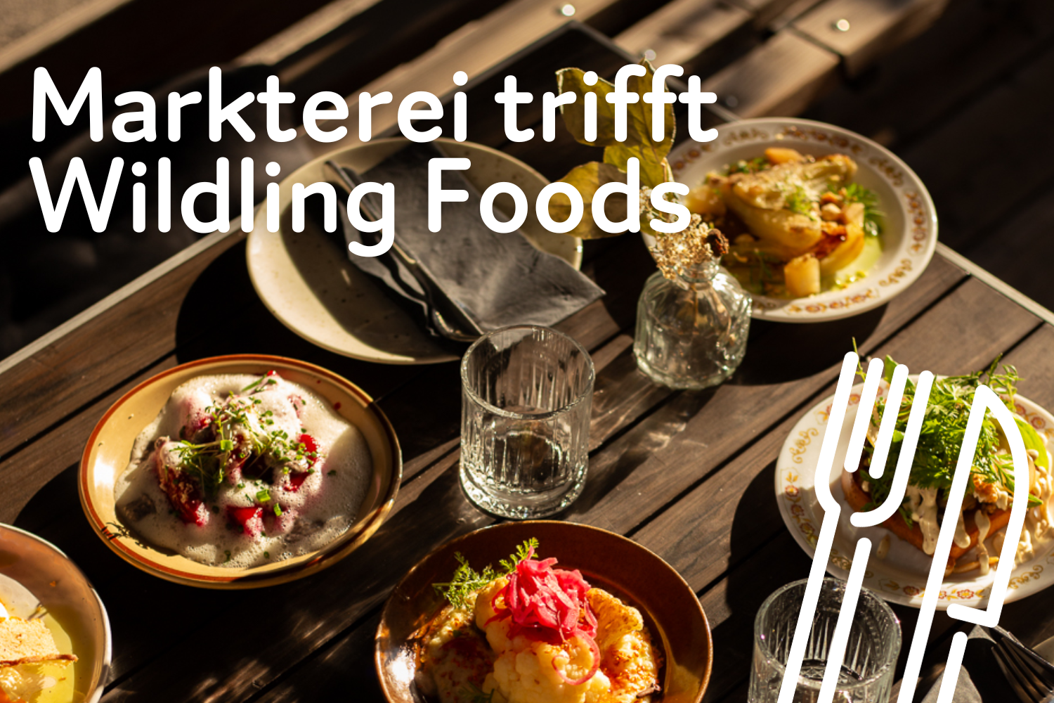 Markterei trifft Wildling Foods
