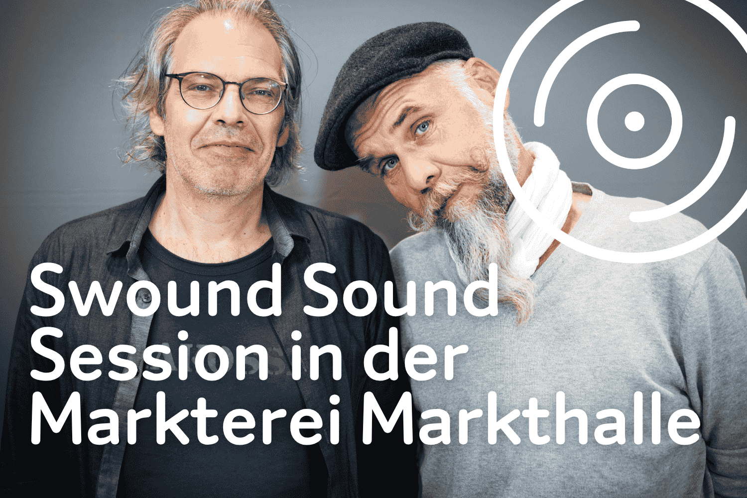 Swound Sound Session in der Markterei Markthalle